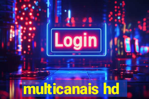 multicanais hd